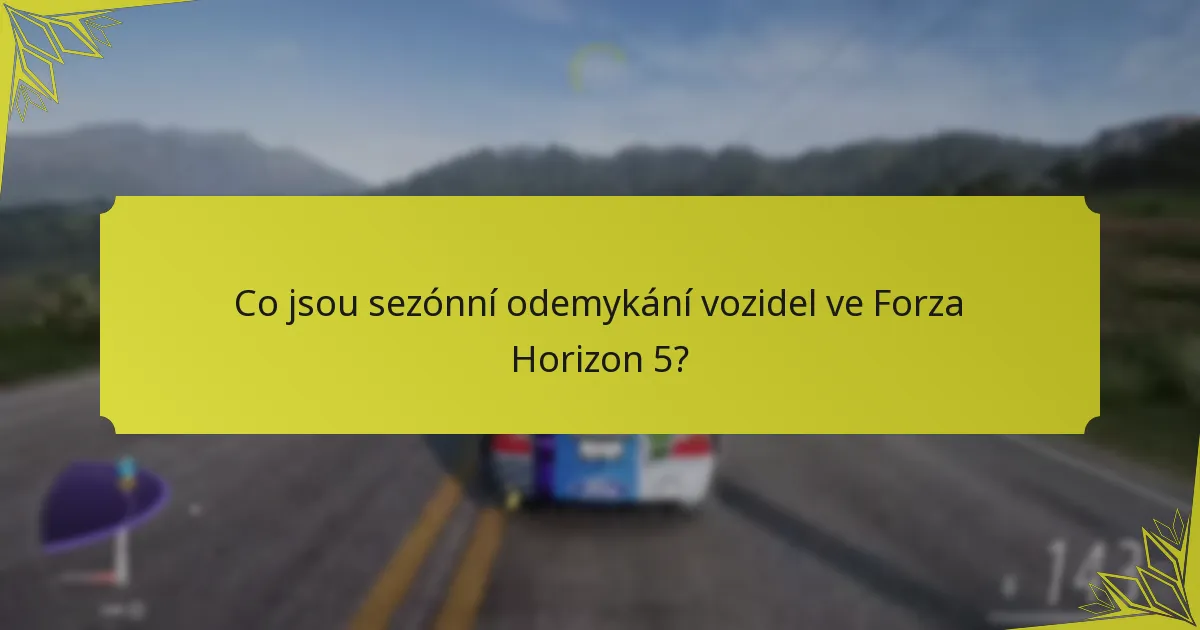Jak mohou hráči získat sezónní vozidla ve Forza Horizon 5?