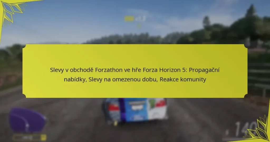 Slevy v obchodě Forzathon ve hře Forza Horizon 5: Propagační nabídky, Slevy na omezenou dobu, Reakce komunity