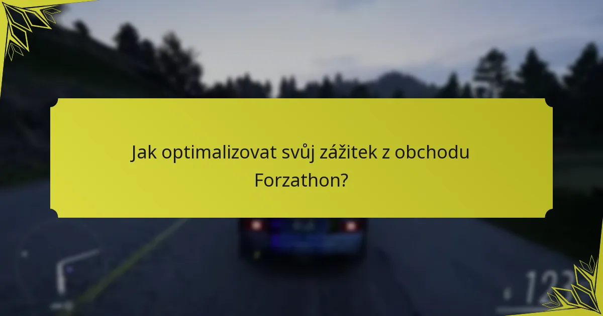Jaké položky jsou aktuálně k dispozici v obchodě Forzathon?