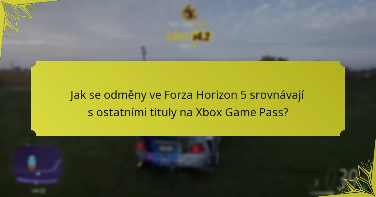 Jaká je zpětná vazba komunity na odměny ve Forza Horizon 5?