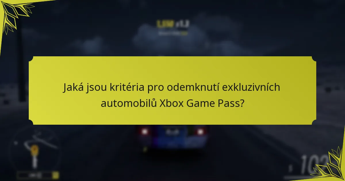 Jaká jsou kritéria pro odemknutí exkluzivních automobilů Xbox Game Pass?