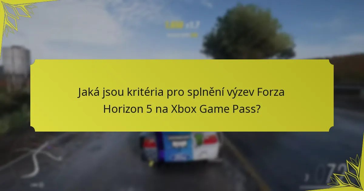 Jaké jsou časové limity pro výzvy Forza Horizon 5 na Xbox Game Pass?