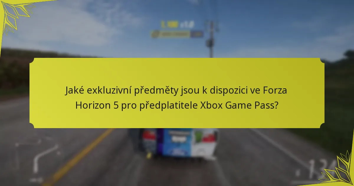 Jaké jsou výhody Xbox Game Pass pro hráče Forza Horizon 5?