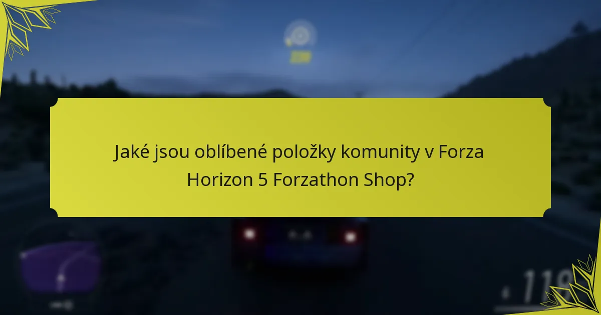 Jaké jsou nedávné aktualizace Forza Horizon 5 Forzathon Shop?