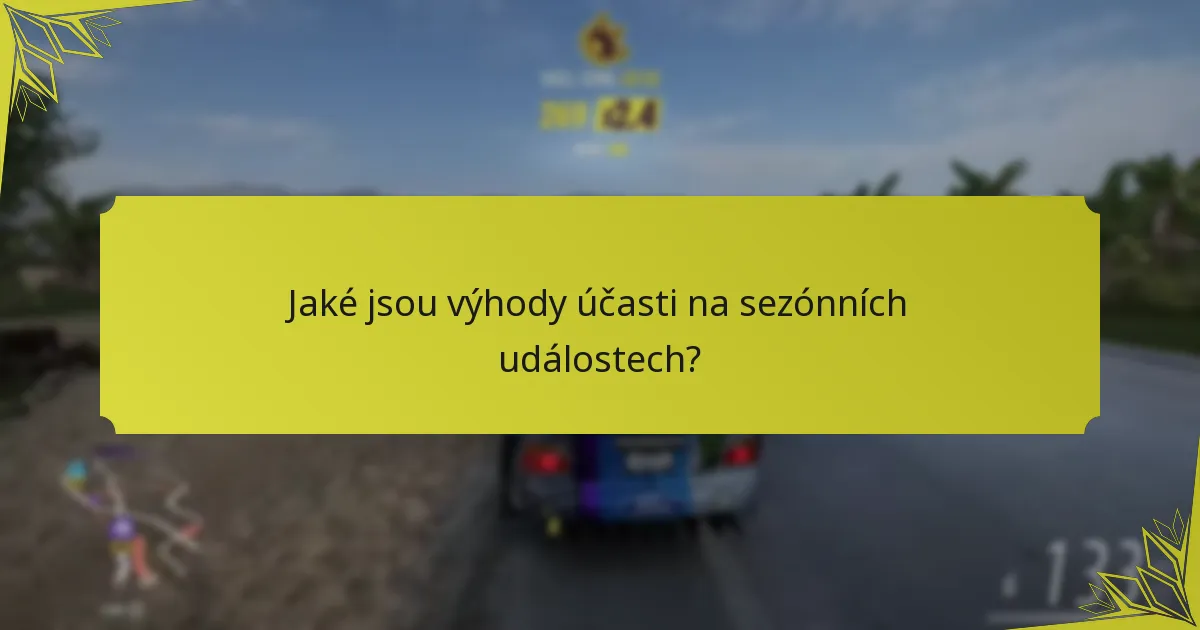 Jaké jsou výhody účasti na sezónních událostech?
